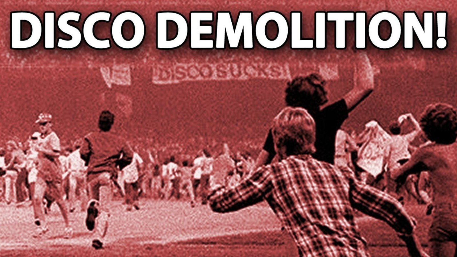 Disco Demolition: Night of Chaos