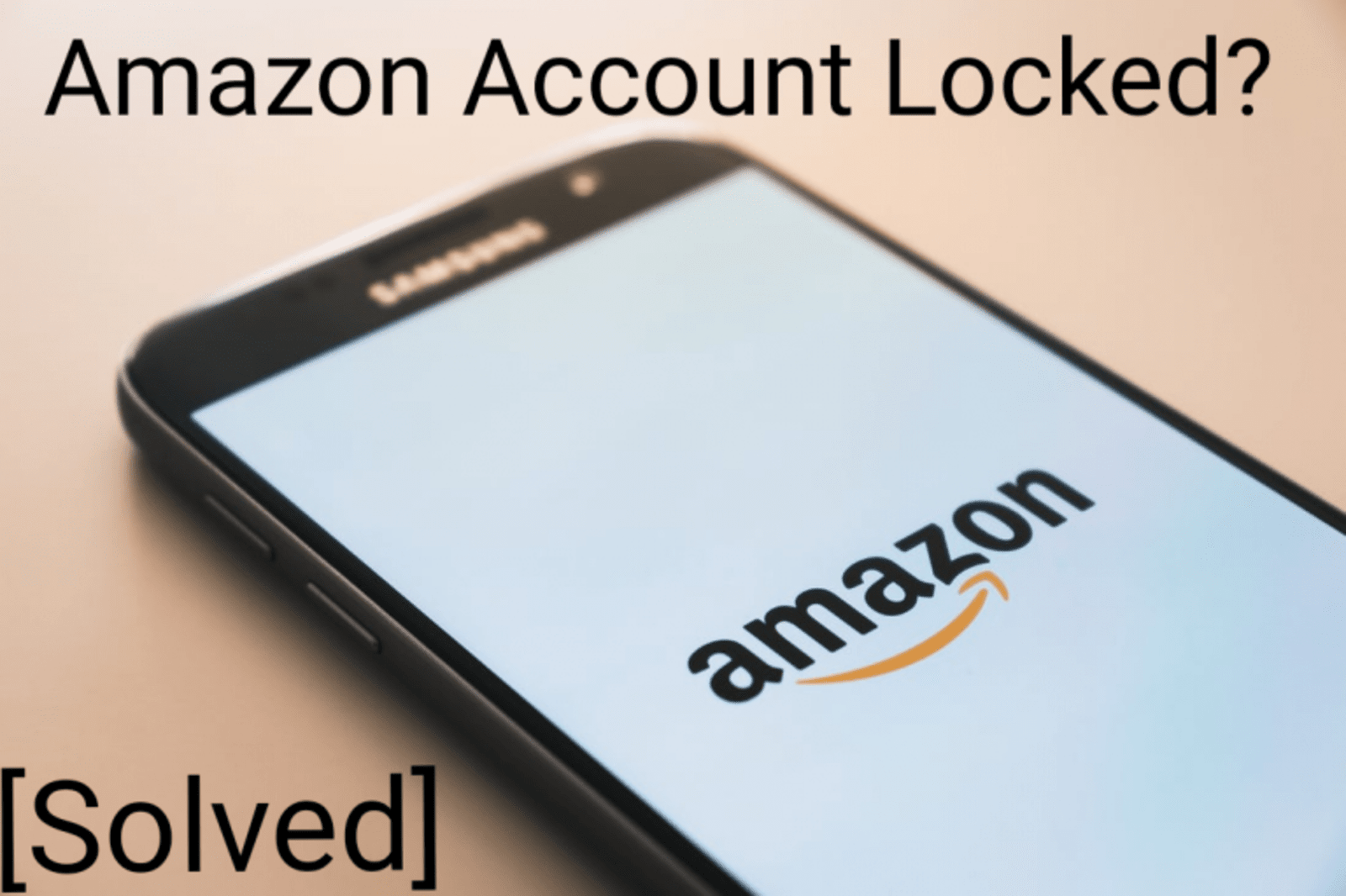 Amazon Account Locked? 5 Ways to Unlock